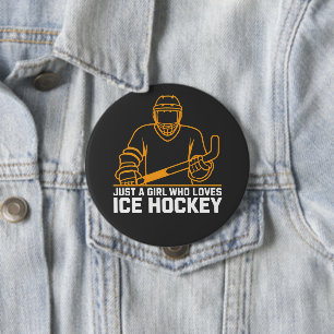 Nur ein Mädchen, das Hockey Ice Hockey Funny Liebe Button