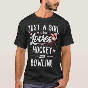 Nur ein Mädchen, das Hockey und Bowling Lieben T-Shirt