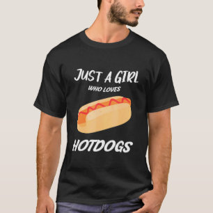 Nur ein Mädchen, das Hotdogs Liebe, macht Hot Dog T-Shirt