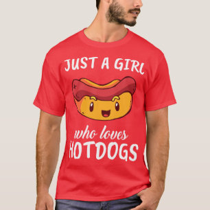 Nur ein Mädchen, das Hotdogs Lieben T-Shirt