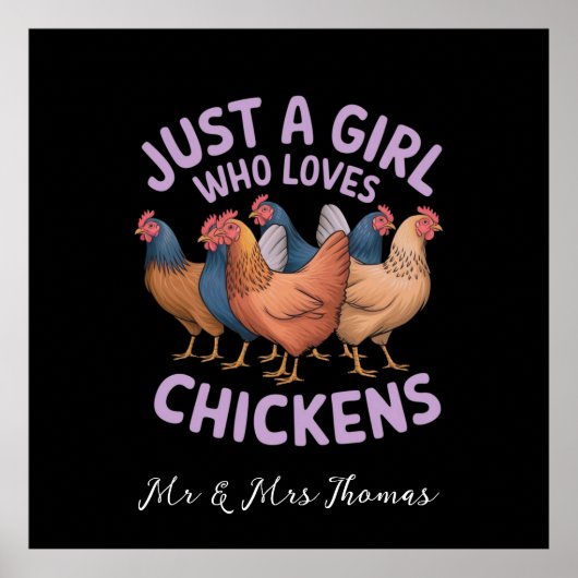 Nur ein Mädchen, das Hühner für Hühner Liebe Poster (Vorne)