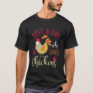 Nur ein Mädchen, das Hühner Liebe T-Shirt