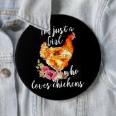 Nur ein Mädchen, das Hühner Lieben Blume Hühner Button (Beispiel)