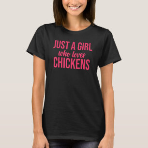 Nur ein Mädchen, das Hühner liebt, die Hühner züch T-Shirt