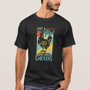 Nur ein Mädchen das Hühner liebt Flüsterer für Kük T-Shirt