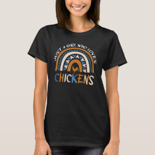 Nur ein Mädchen, das Hühner Regenbogen Geflügel 1 T-Shirt