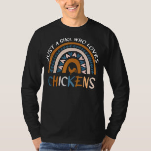 Nur ein Mädchen, das Hühner-Regenbogen-Geflügel Li T-Shirt