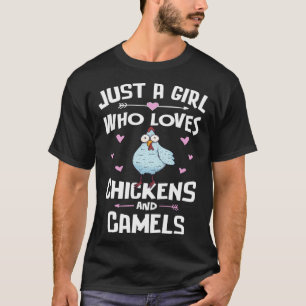 Nur ein Mädchen, das Hühner und Kamele liebt Frau T-Shirt