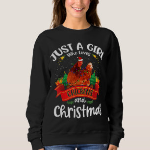 Nur ein Mädchen, das Hühner und Weihnachten Lieb Sweatshirt