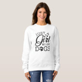 Nur ein Mädchen, das Hunde Liebe Sweatshirt (Vorne ganz)