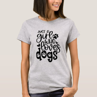 Nur ein Mädchen, das Hunde Liebe T-Shirt