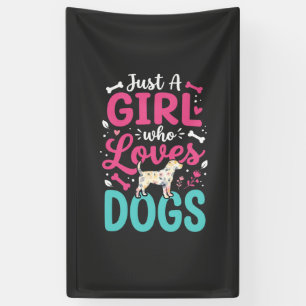 Nur ein Mädchen das Hunde liebt Banner