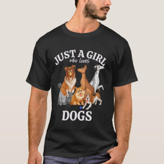 Nur ein Mädchen, das Hunde liebt Frauen Mädchen Ge T-Shirt