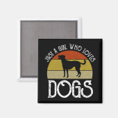 Nur ein Mädchen, das Hunde liebt Magnet (Vorderseite/Rückseite)