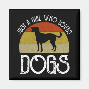 Nur ein Mädchen, das Hunde liebt Magnet