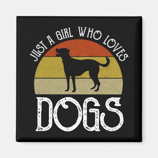 Nur ein Mädchen, das Hunde liebt Magnet (Vorne)