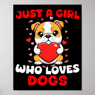 Nur ein Mädchen, das Hunde liebt Süße Bulldogge Ha Poster