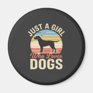 Nur ein Mädchen, das Hunde liebt, Vintage-Hundelie Magnet
