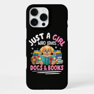 Nur ein Mädchen, das Hunde und Bücher liebt, zum L iPhone 16 Pro Max Hülle