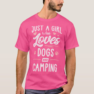 Nur ein Mädchen, das Hunde und Camping Liebe Gesch T-Shirt