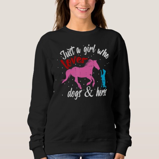 Nur ein Mädchen, das Hunde und Pferde Liebe Reitti Sweatshirt (Vorderseite)