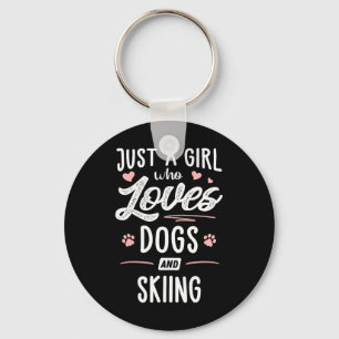 Nur ein Mädchen, das Hunde und Ski-Geschenke Liebe Schlüsselanhänger