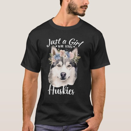 Nur ein Mädchen, das Huskies Lieben Mädchen, die H T-Shirt (Vorderseite)