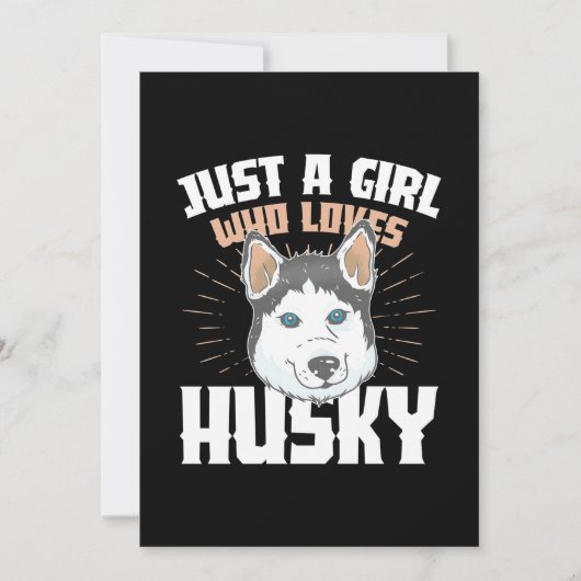 Nur ein Mädchen, das Husky Liebe Einladung (Vorderseite)
