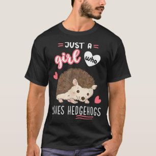 Nur ein Mädchen, das Igel Liebe T-Shirt