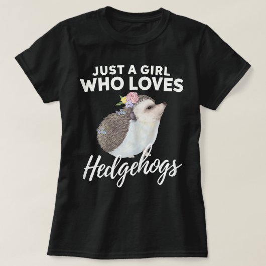 Nur ein Mädchen, das Igel Liebe Tiergeschenke T-Shirt (Design vorne)