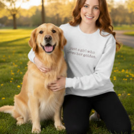 Nur ein Mädchen, das ihr Golden Damen Sweatshirt l