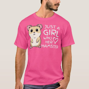 Nur ein Mädchen, das ihr Niedliches Hamstertier Li T-Shirt