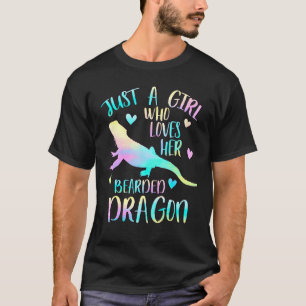 Nur ein Mädchen, das ihre bärtigen Drachen Lieben  T-Shirt