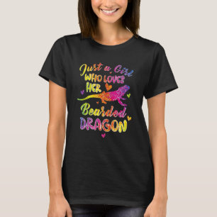 Nur ein Mädchen, das ihre bärtigen Drachendrachen  T-Shirt