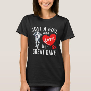 Nur ein Mädchen, das ihre große Dane Hund-Mama Lie T-Shirt