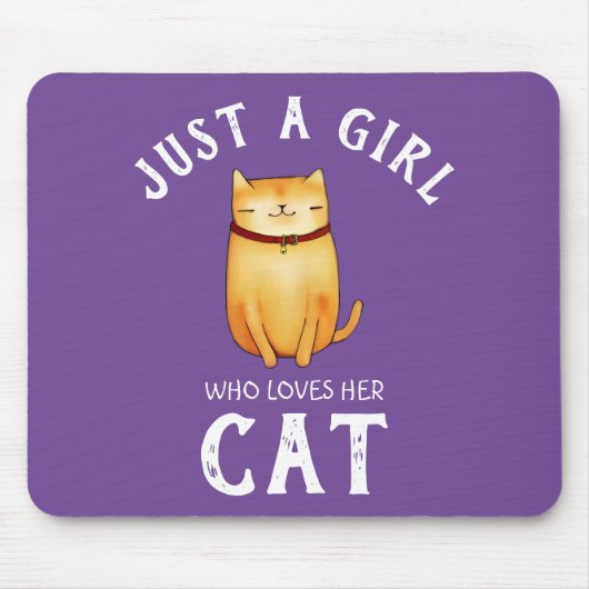 Nur ein Mädchen, das ihre Katze Liebe Mousepad (Vorne)