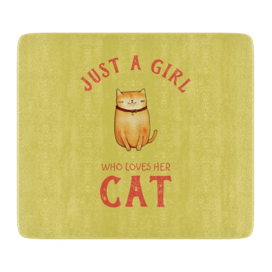 Nur ein Mädchen, das ihre Katze Liebe Schneidebrett (Vorderseite)