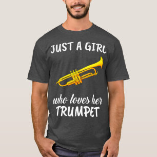 Nur ein Mädchen, das ihre Trompete Liebe T-Shirt