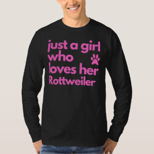 Nur ein Mädchen, das ihren Rottweiler 4 Liebe T-Shirt