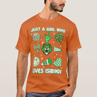 Nur ein Mädchen, das Isibindi House of Courage gi  T-Shirt