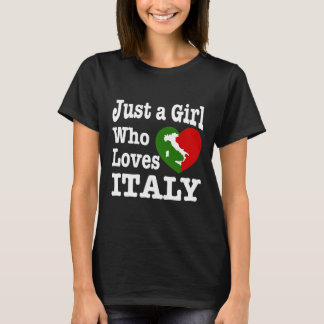 Nur ein Mädchen, das Italien liebt T-Shirt