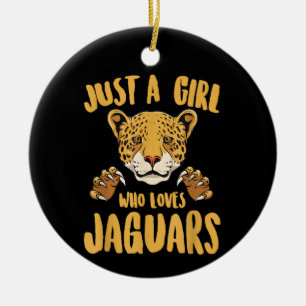Nur ein Mädchen das Jaguars liebt Lustige Jaguar F Keramik Ornament