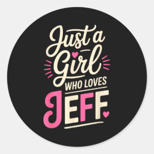 Nur ein Mädchen, das Jeff T-Shirt Liebt Cute Jeff Runder Aufkleber