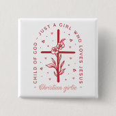 Nur ein Mädchen, das Jesus Christliche Mädchen Lie Button (Vorderseite)