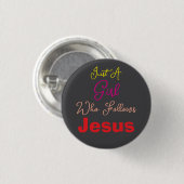 Nur ein Mädchen, das Jesus folgt - bunt Button (Vorne & Hinten)