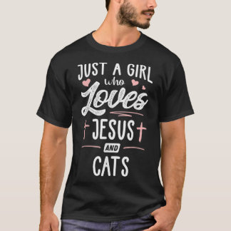Nur ein Mädchen, das Jesus Liebe und Frauen Katzen T-Shirt