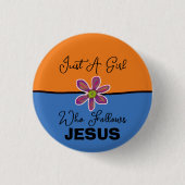 Nur ein Mädchen, das Jesus Orange Blue folgt Button (Vorderseite)