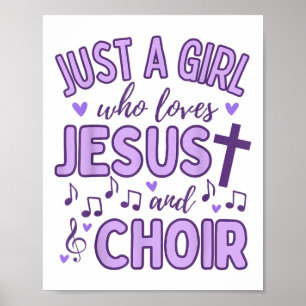 Nur ein Mädchen, das Jesus und Chor Liebe und mich Poster
