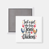 Nur ein Mädchen, das Jesus und die Hühnerfarm Lieb Magnet (Vorderseite/Rückseite)