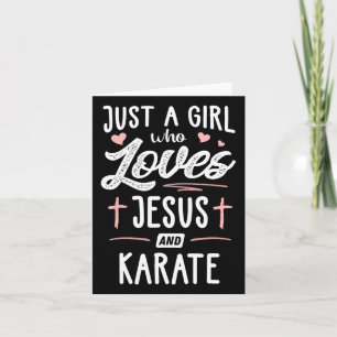 Nur ein Mädchen, das Jesus und Karate Geschenke Li Karte
